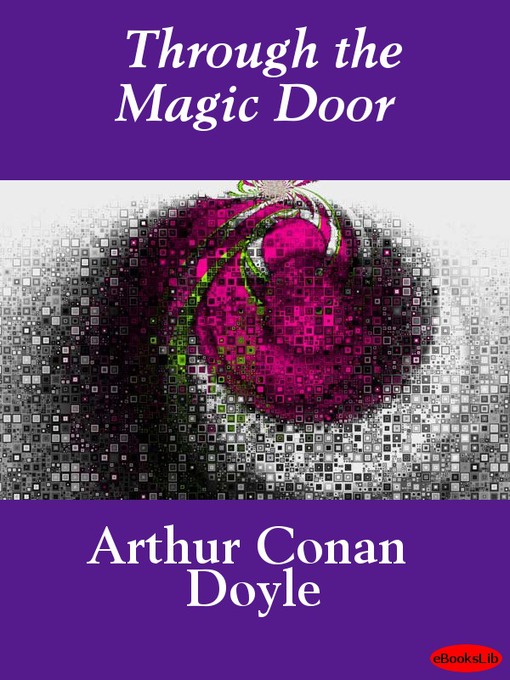 Title details for Through the Magic Door by Sir Arthur Conan Doyle - Available
